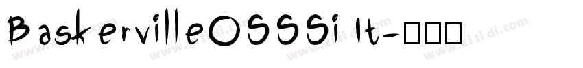 BaskervilleOSSSi It字体转换
